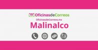 oficina de correos de mexico en Malinalco
